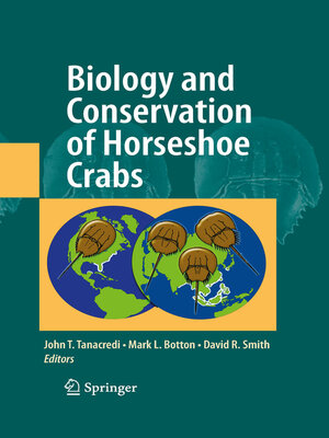 cover image of Biology and Conservation of Horseshoe Crabs
